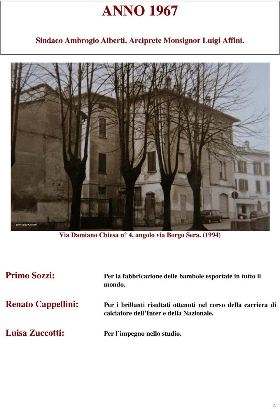 (1994) Primo Sozzi: Renato Cappellini: Luisa Zuccotti: Per la fabbricazione delle bambole