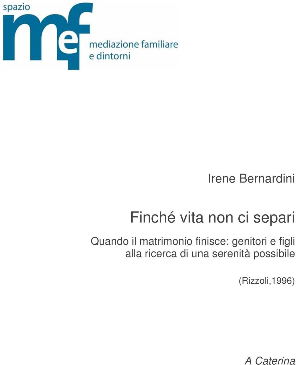 genitori e figli alla ricerca di una