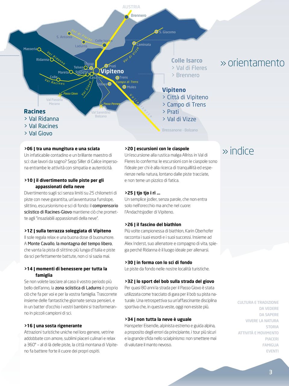 Stilves Val Sarentino Bolzano Prati Vipiteno Passo Pennes Trens V a l d i V i z z e Campo di Trens Mules Caminata V a l l e I s a r c o S.