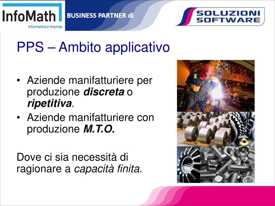 Aziende manifatturiere con produzione M.T.O.