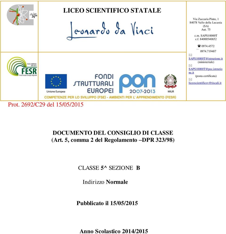 it (posta certificata) liceoscientificov@tiscali.it Prot.