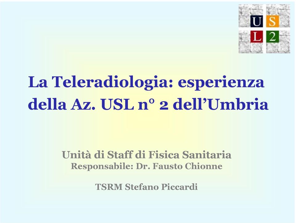 Staff di Fisica Sanitaria