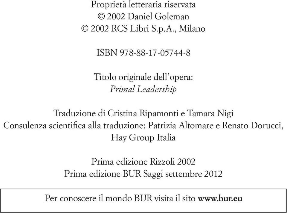 Ripamonti e Tamara Nigi Consulenza scientifca alla traduzione: Patrizia Altomare e Renato Dorucci, Hay