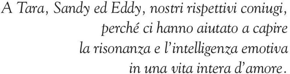 aiutato a capire la risonanza e l