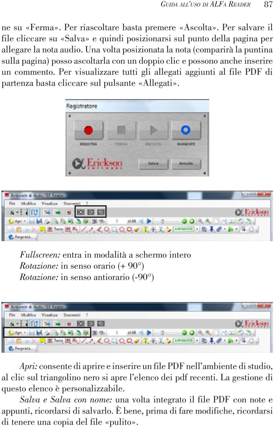 Per visualizzare tutti gli allegati aggiunti al file PDF di partenza basta cliccare sul pulsante «Allegati».