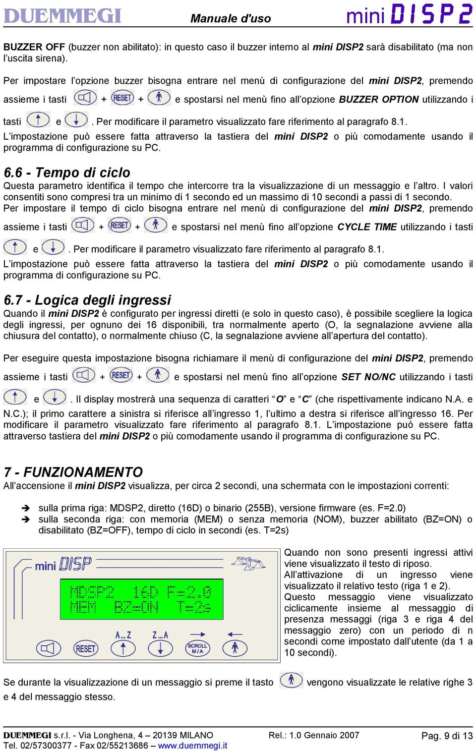 Per modificare il parametro visualizzato fare riferimento al paragrafo 8.1.