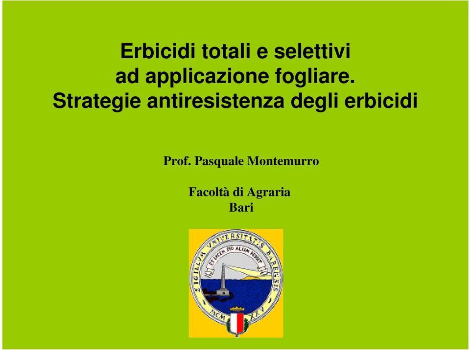 Strategie antiresistenza degli