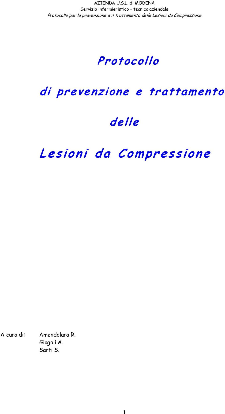 Compressione Protocollo di prevenzione e trattamento delle