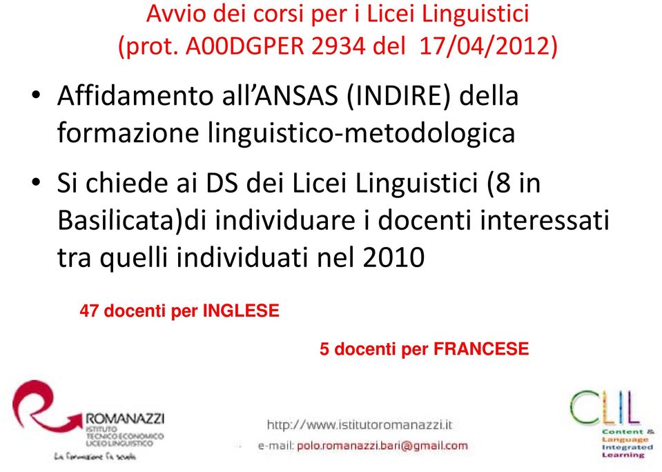 linguistico metodologica Si chiede ai DS dei Licei Linguistici (8 in