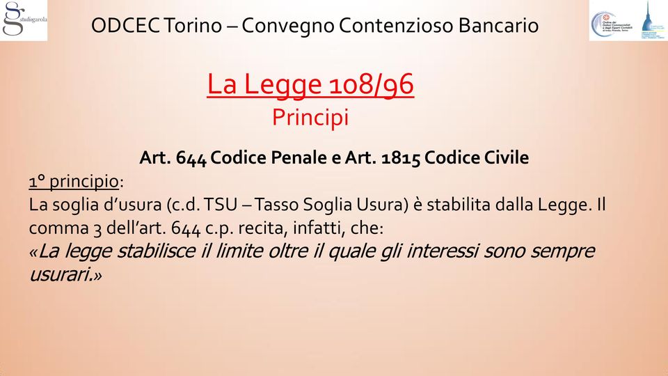 Il comma 3 dell art. 644 c.p.