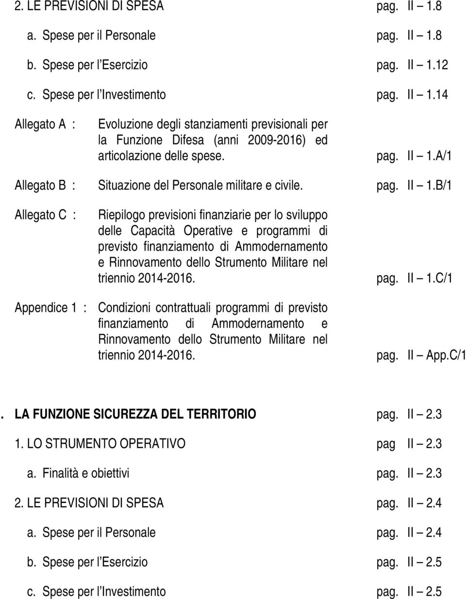 A/1 Allegato B : Situazione del Personale militare e civile.