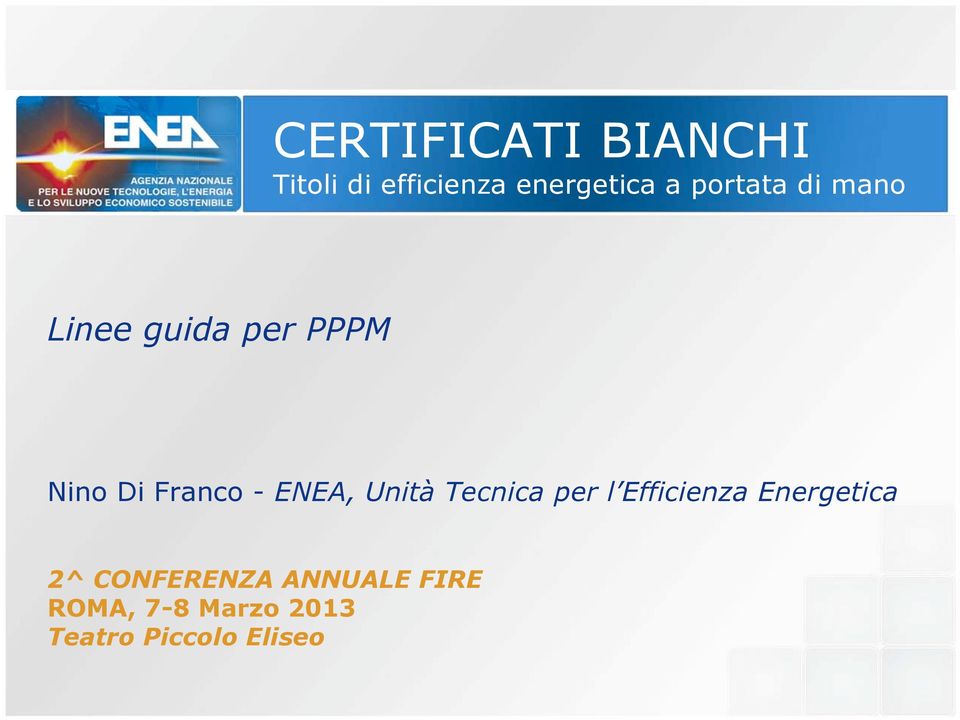 ENEA, Unità Tecnica per l Efficienza Energetica 2^