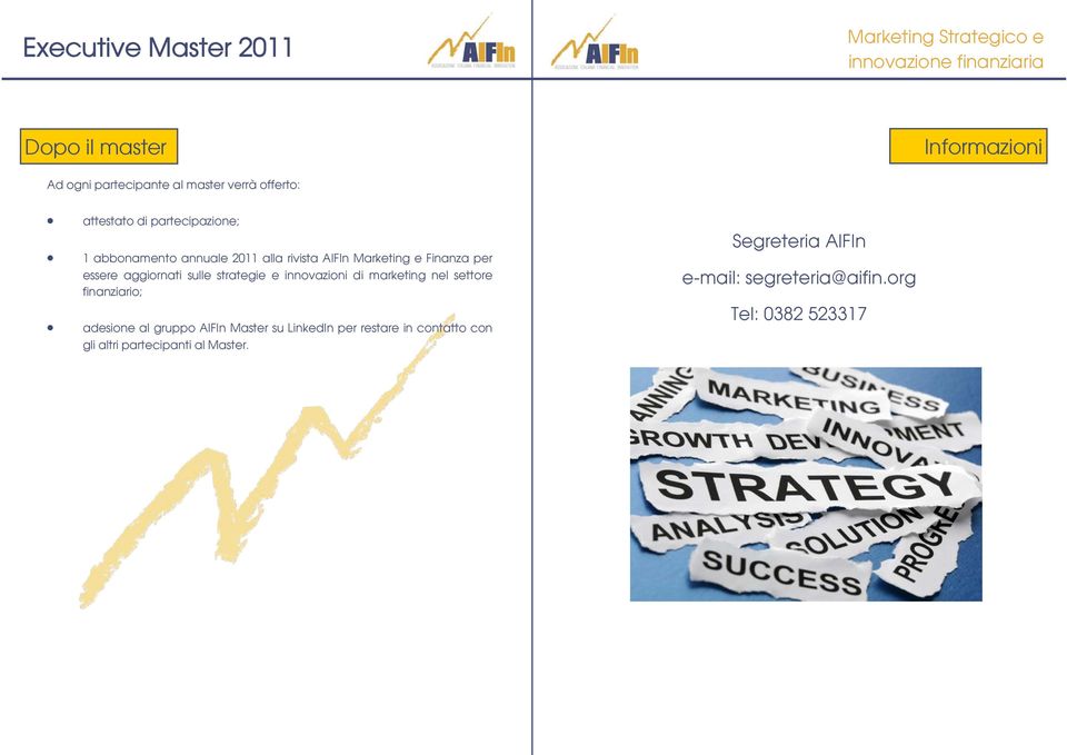 innovazioni di marketing nel settore finanziario; adesione al gruppo AIFIn Master su LinkedIn per restare