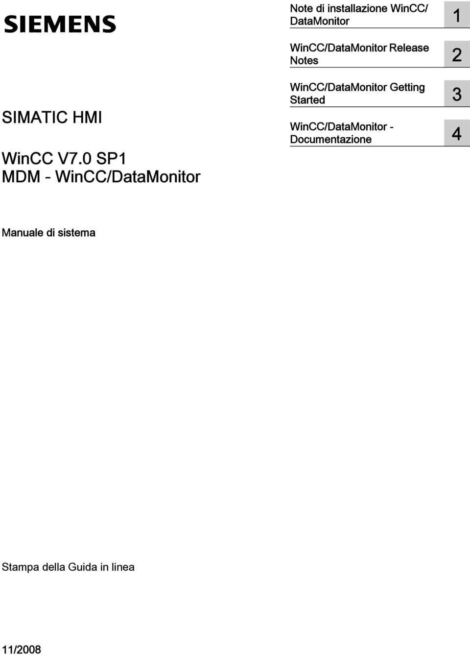 0 SP1 WinCC/DataMonitor Getting Started 3