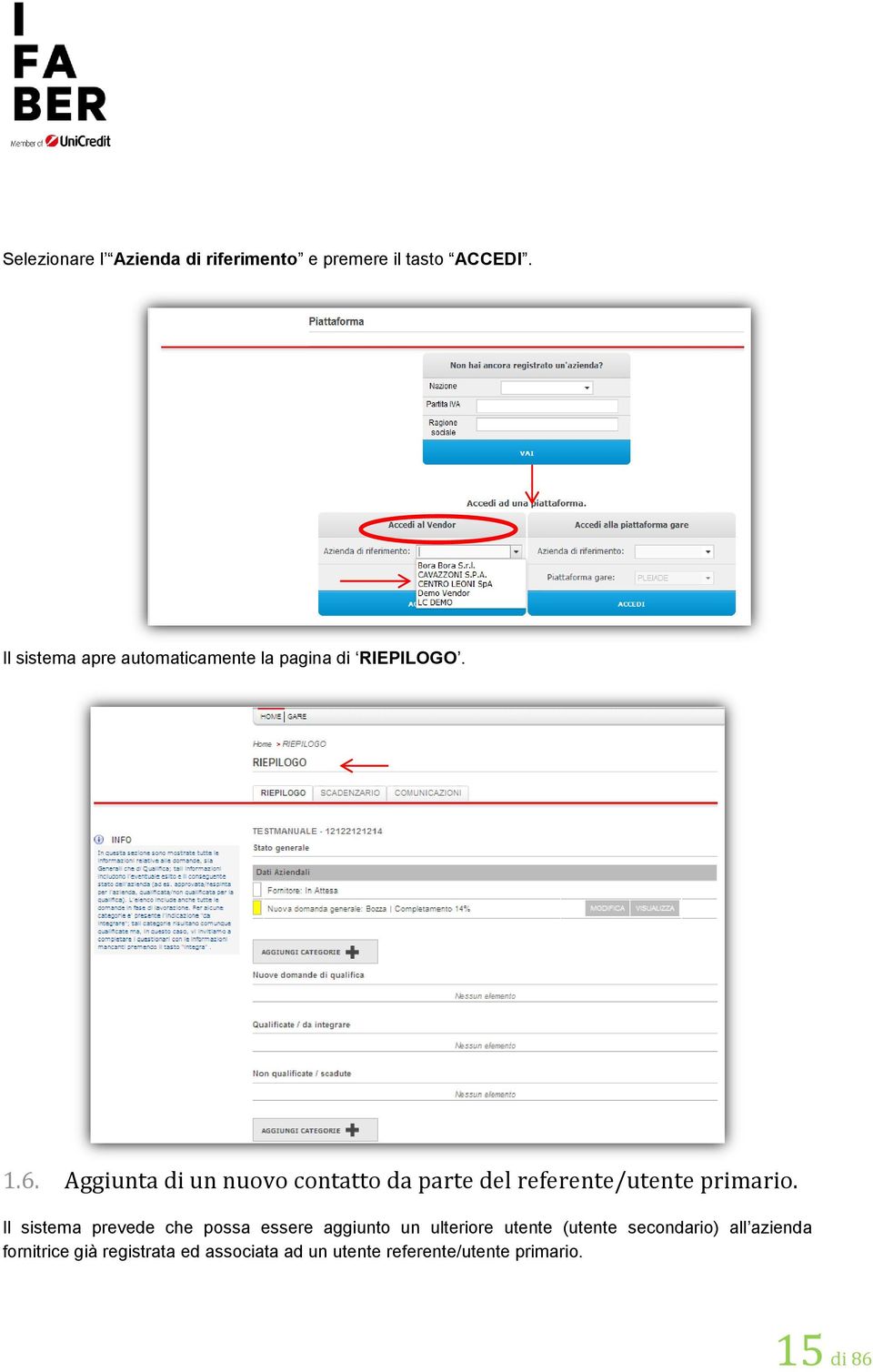 Aggiunta di un nuovo contatto da parte del referente/utente primario.