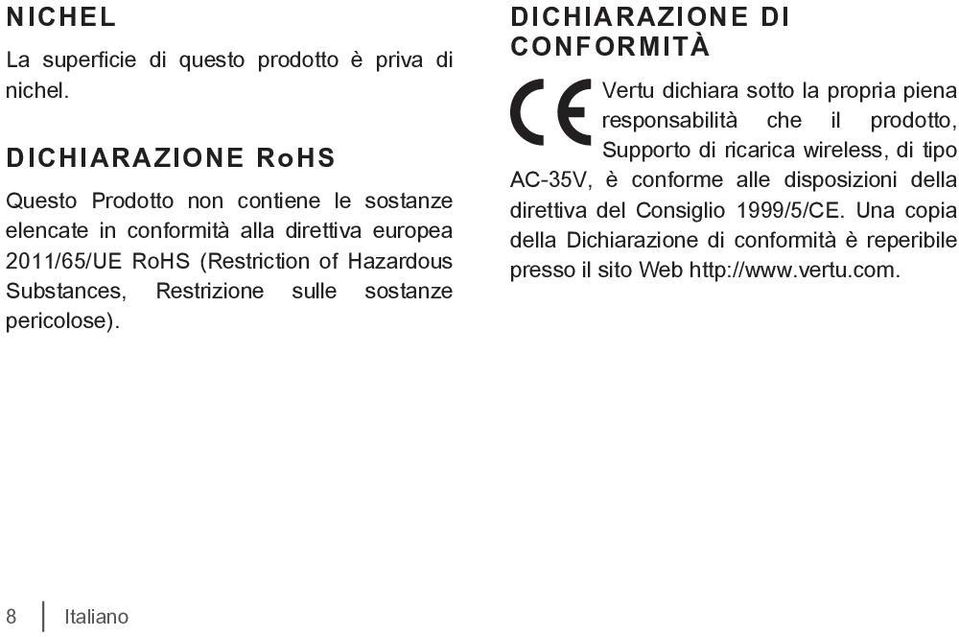 Hazardous Substances, Restrizione sulle sostanze pericolose).