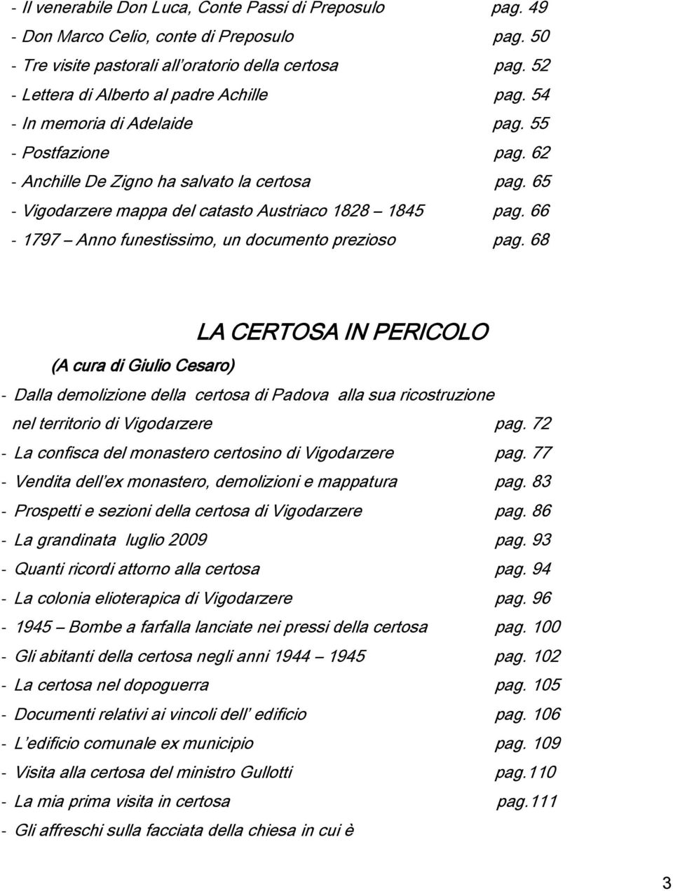 65 - Vigodarzere mappa del catasto Austriaco 1828 1845 pag. 66-1797 Anno funestissimo, un documento prezioso pag.