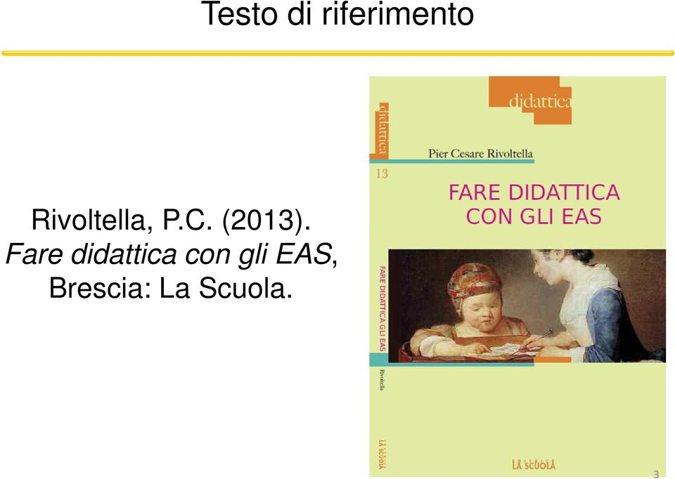 Fare didattica con gli