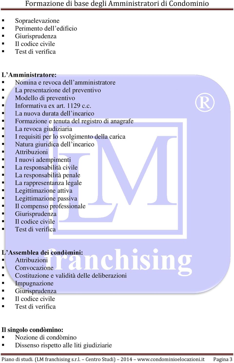 dell amministratore La presentazione del preventivo Modello di preventivo Informativa ex art. 1129 c.