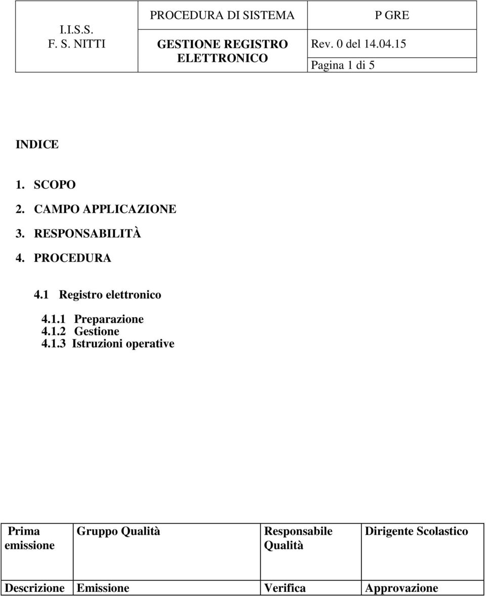 1.3 Istruzioni operative Prima emissione Gruppo Qualità Responsabile