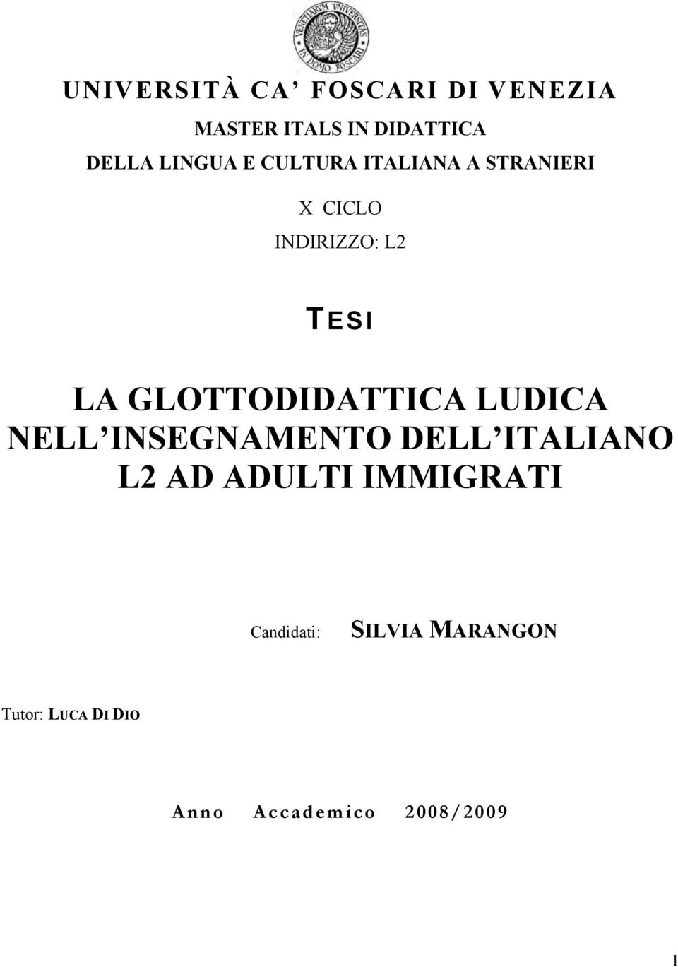 GLOTTODIDATTICA LUDICA NELL INSEGNAMENTO DELL ITALIANO L2 AD ADULTI
