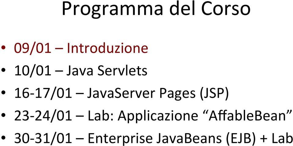 Pages (JSP) 23-24/01 Lab: Applicazione