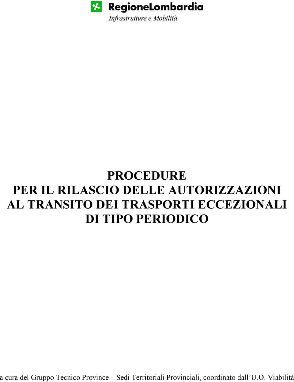 PERIODICO a cura del Gruppo Tecnico Province Sedi