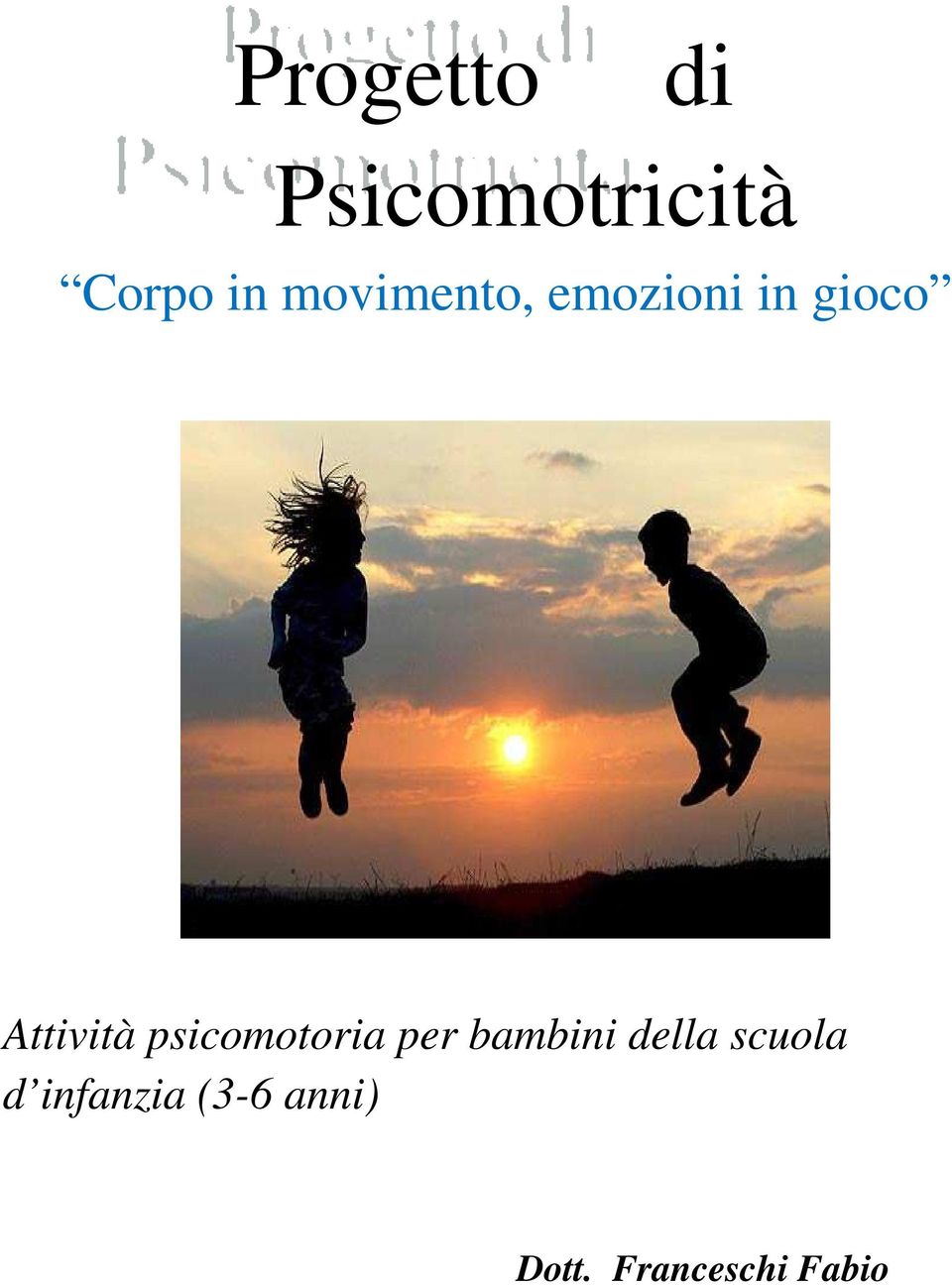 psicomotoria per bambini della scuola