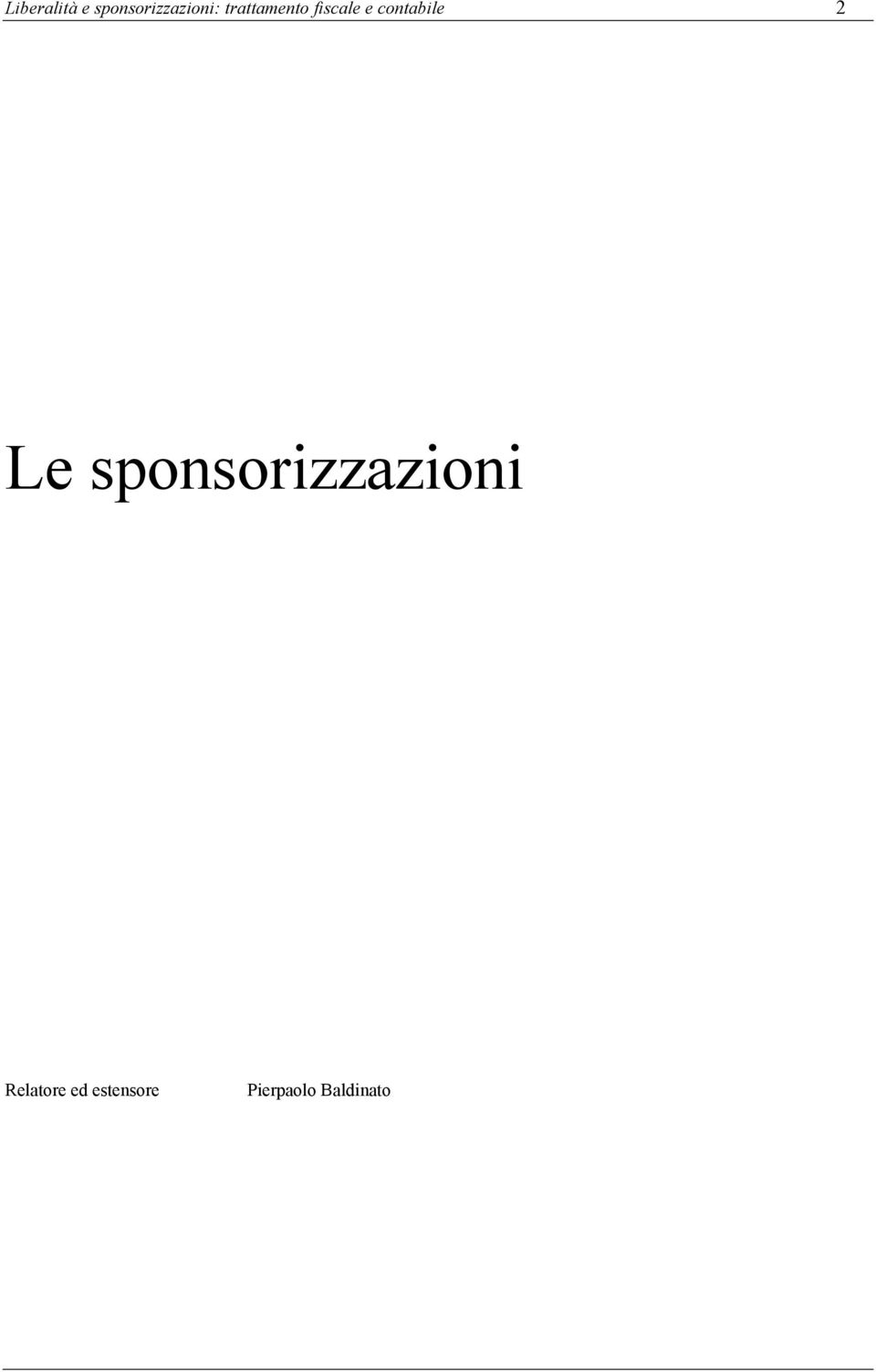 2 Le sponsorizzazioni Relatore