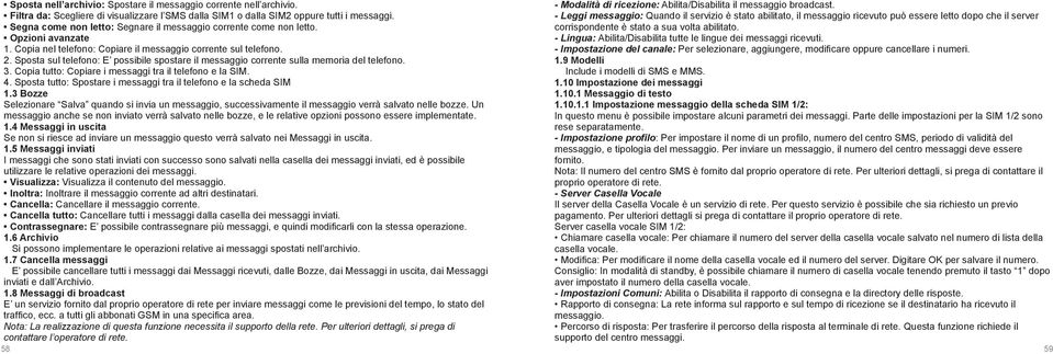 - Leggi messaggio: Quando il servizio è stato abilitato, il messaggio ricevuto può essere letto dopo che il server Segna come non letto: Segnare il messaggio corrente come non letto.