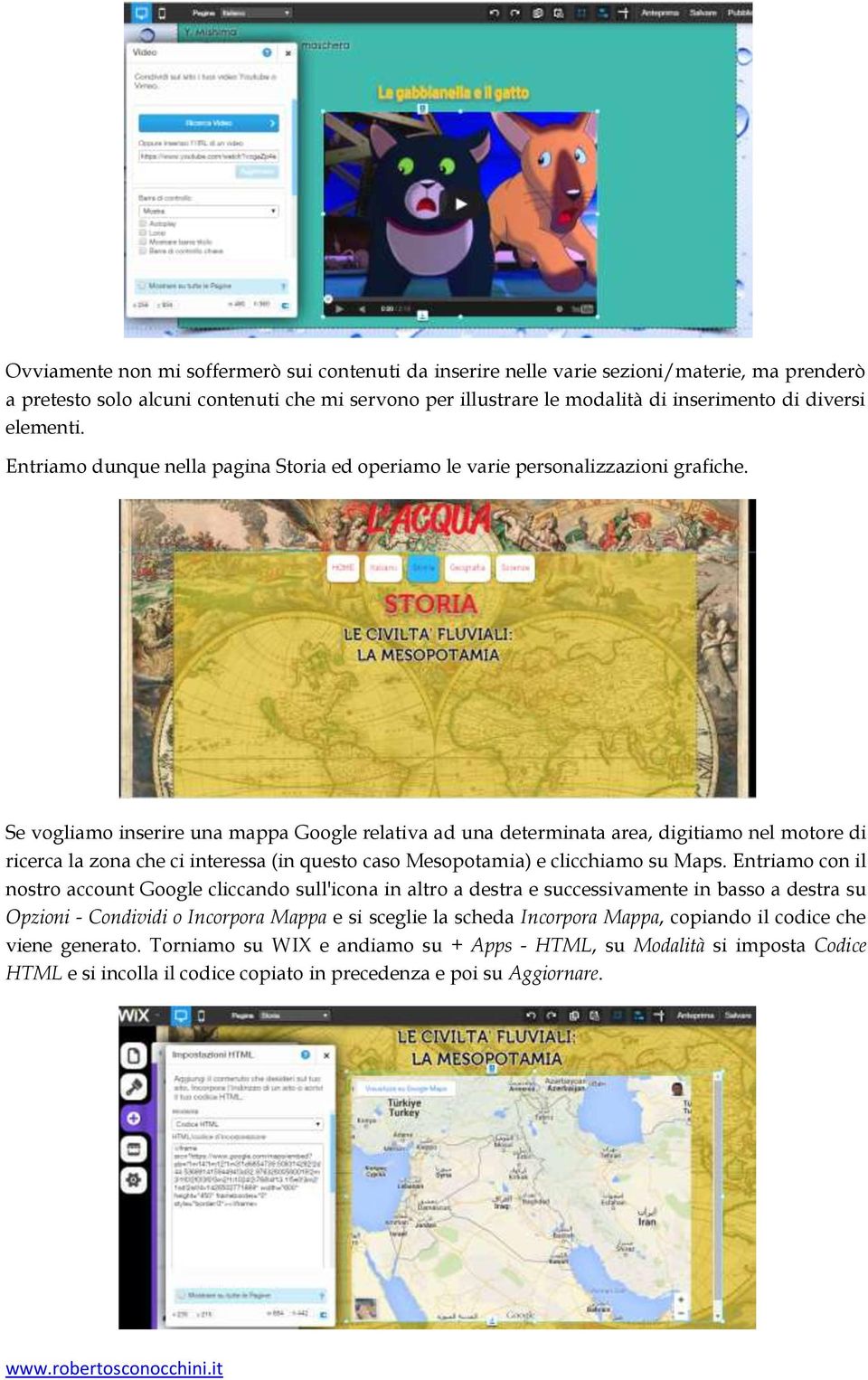 Se vogliamo inserire una mappa Google relativa ad una determinata area, digitiamo nel motore di ricerca la zona che ci interessa (in questo caso Mesopotamia) e clicchiamo su Maps.