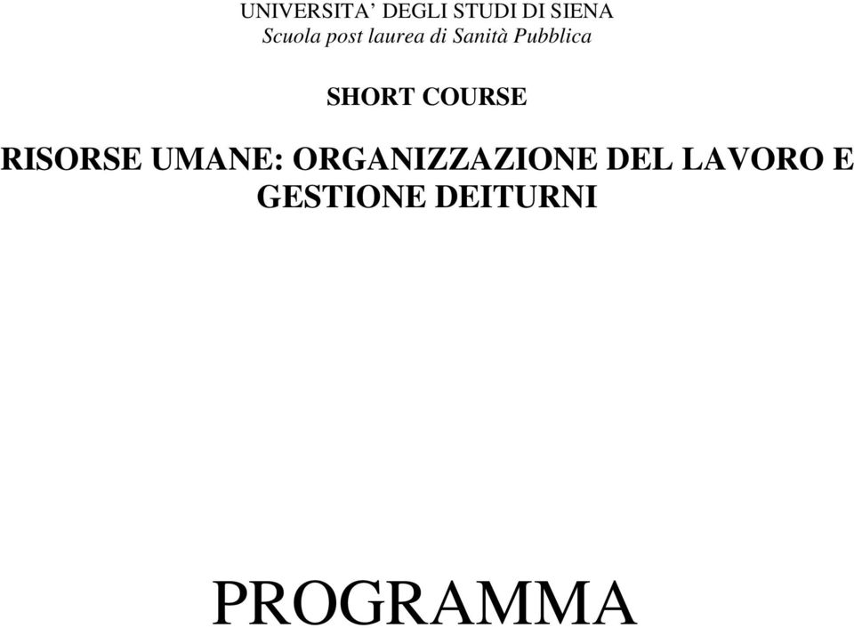 COURSE RISORSE UMANE: ORGANIZZAZIONE