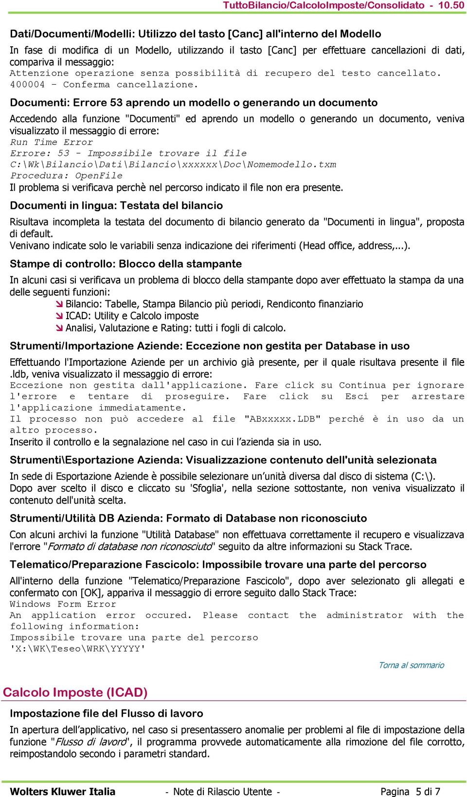 Documenti: Errore 53 aprendo un modello o generando un documento Accedendo alla funzione "Documenti" ed aprendo un modello o generando un documento, veniva visualizzato il messaggio di errore: Run