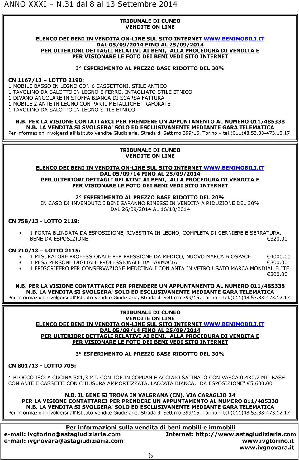 30% CN 1167/13 LOTTO 2190: 1 MOBILE BASSO IN LEGNO CON 6 CASSETTONI, STILE ANTICO 1 TAVOLINO DA SALOTTO IN LEGNO E FERRO, INTAGLIATO STILE ETNICO 1 DIVANO ANGOLARE IN STOFFA BIANCA DI SCARSA FATTURA