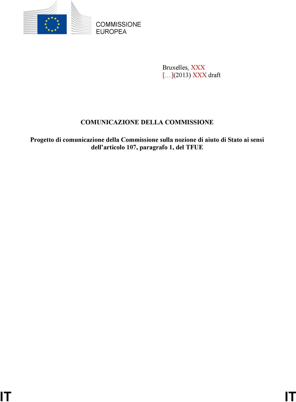 comunicazione della Commissione sulla nozione di aiuto