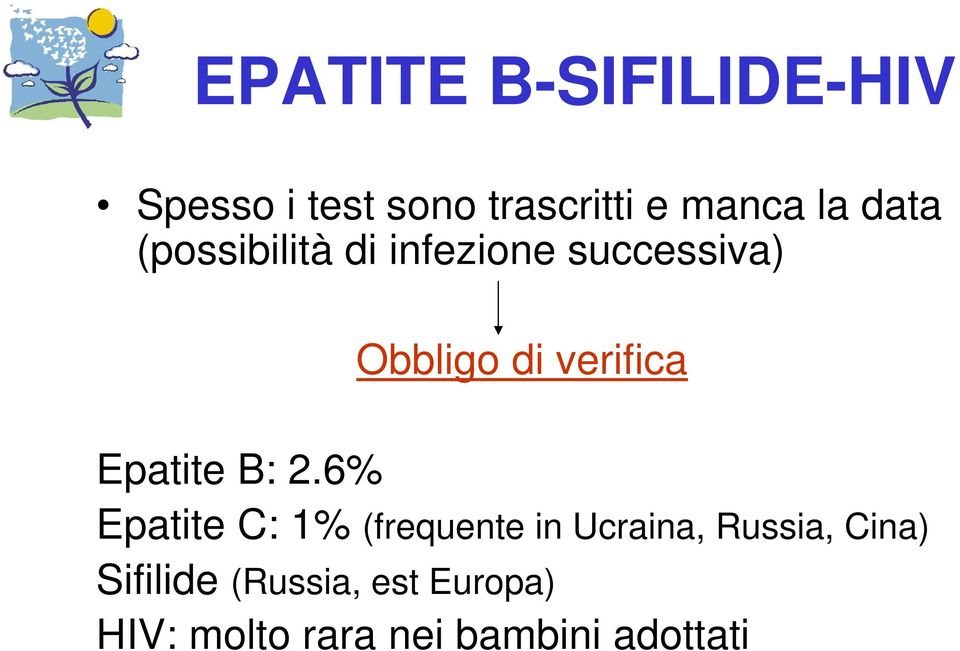 Epatite B: 2.