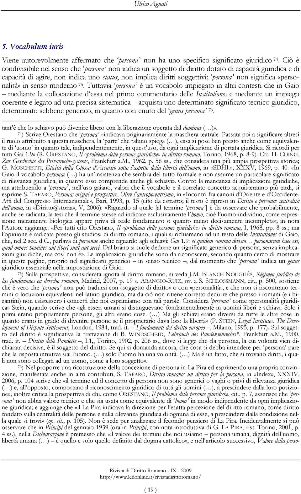 significa «personalità» in senso moderno 75.