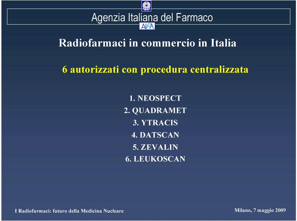 centralizzata 1. NEOSPECT 2.