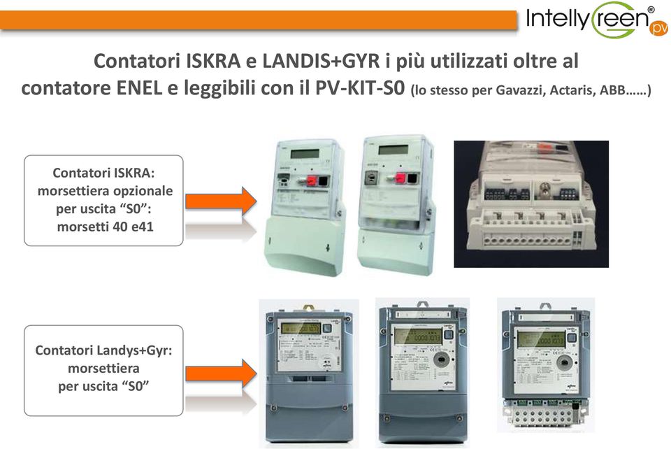 Gavazzi, Actaris, ABB ) Contatori ISKRA: morsettiera opzionale