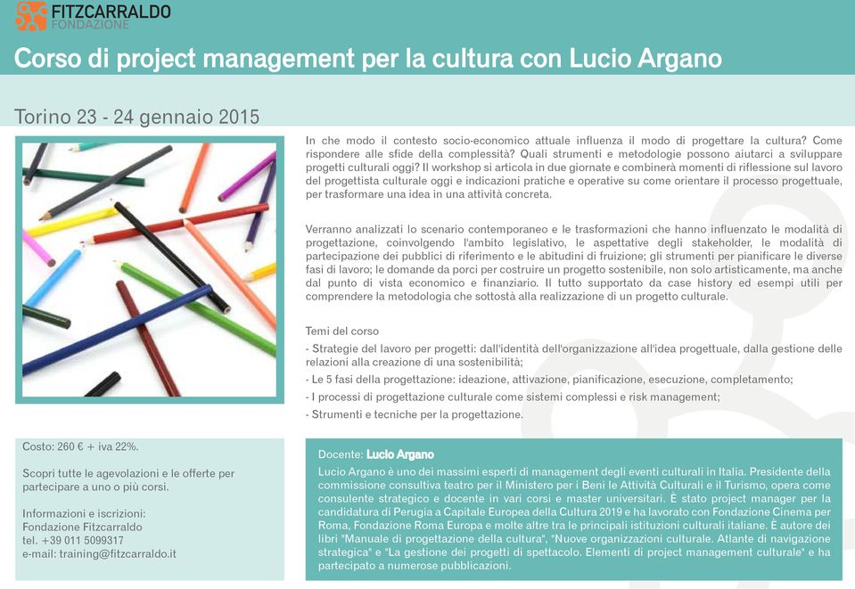 Il workshop si articola in due giornate e combinerà momenti di riflessione sul lavoro del progettista culturale oggi e indicazioni pratiche e operative su come orientare il processo progettuale, per