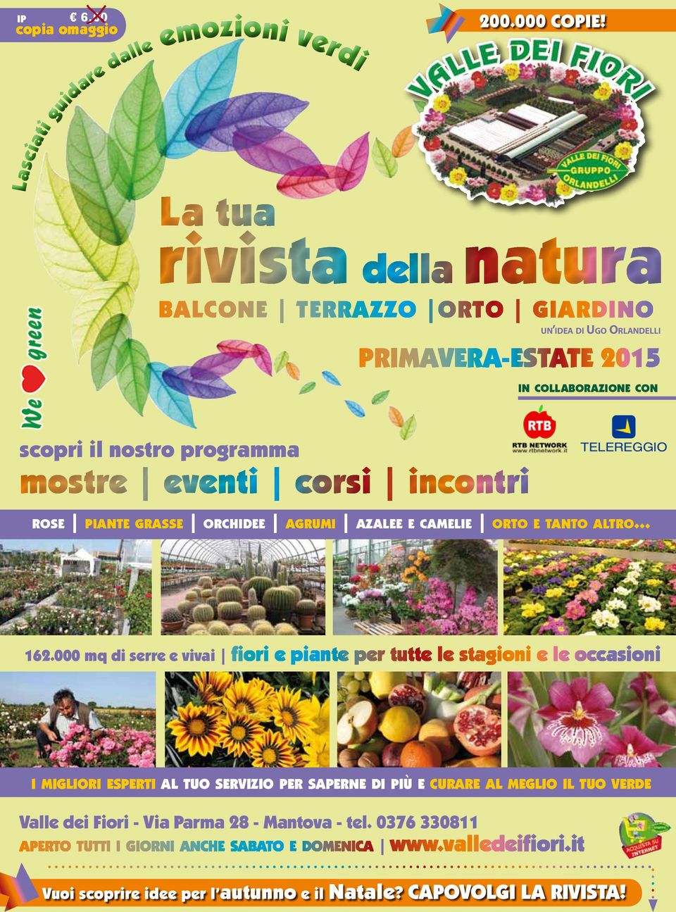 programma mostre eventi corsi incontri in collaborazione con rose piante grasse orchidee agrumi azalee e camelie orto e tanto altro... 162.