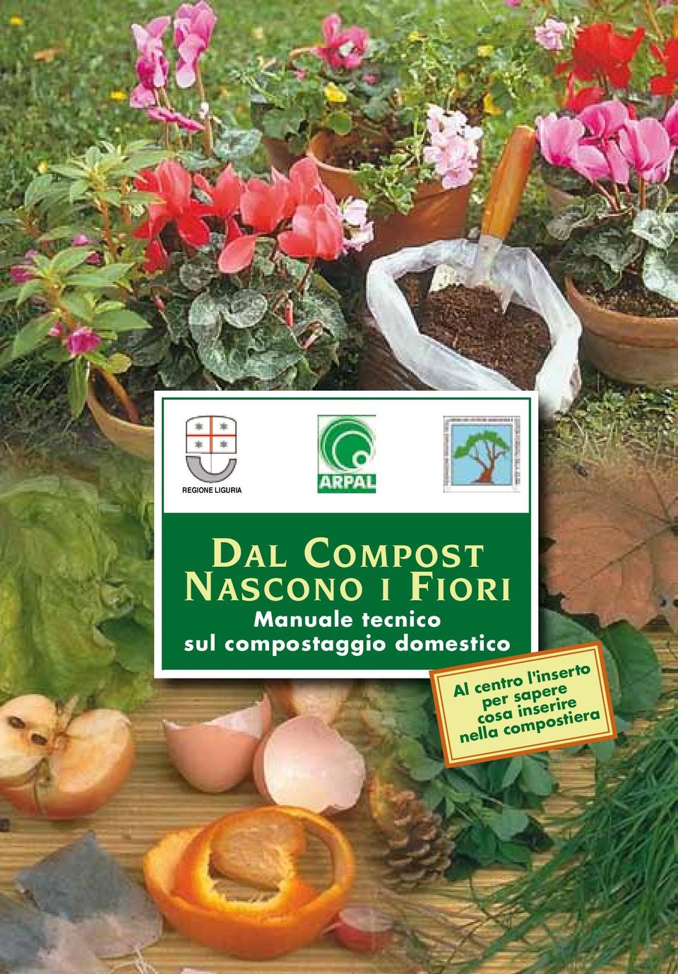 compostaggio domestico Al centro