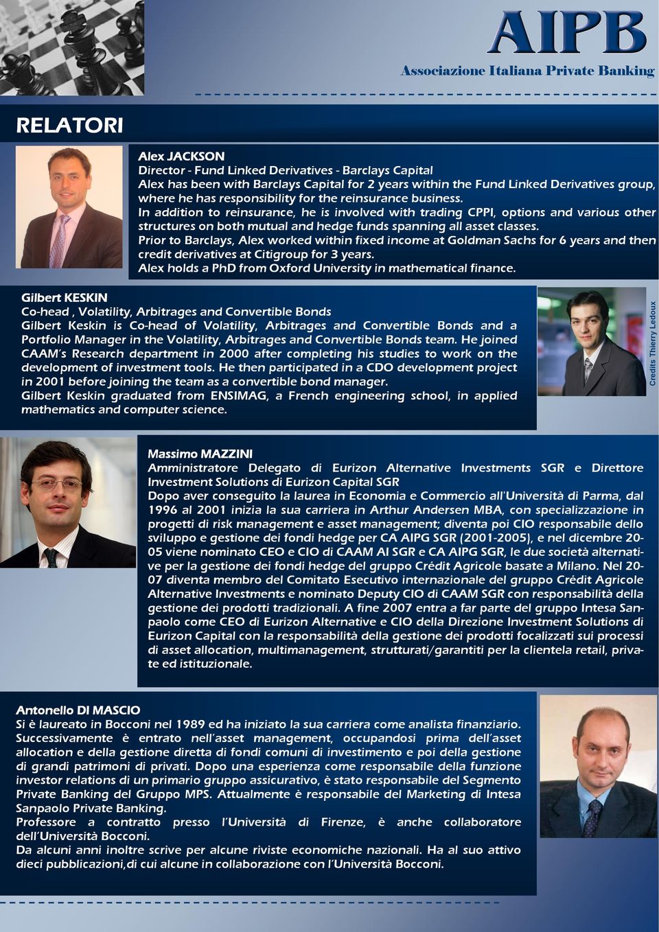 Prior to Barclays, Alex worked within fixed income at Goldman Sachs for 6 years and then credit derivatives at Citigroup for 3 years. Alex holds a PhD from Oxford University in mathematical finance.