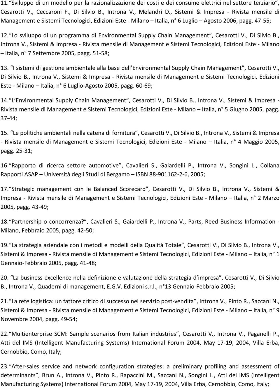 Lo sviluppo di un programma di Environmental Supply Chain Management, Cesarotti V., Di Silvio B., Introna V.