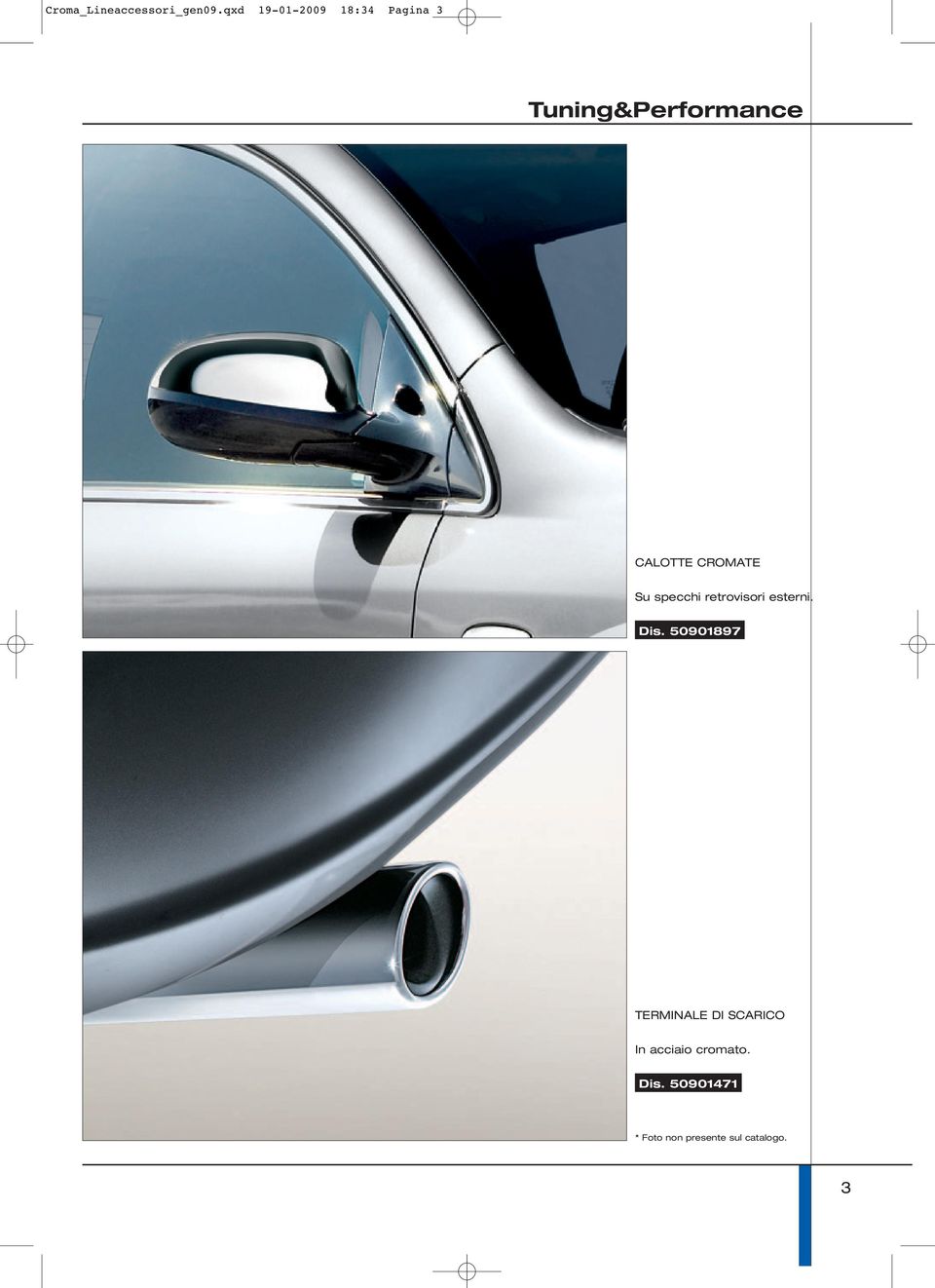 CROMATE Su specchi retrovisori esterni. Dis.