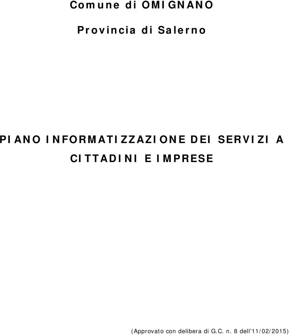 SERVIZI A CITTADINI E IMPRESE