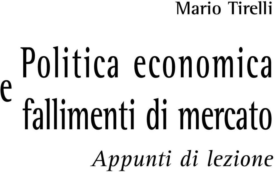 e fallimenti di