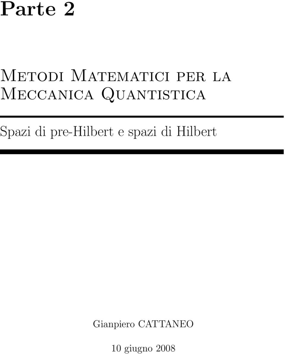 pre-hilbert e spazi di Hilbert
