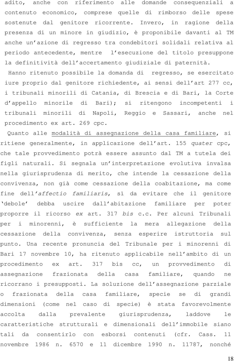 titolo presuppone la definitività dell accertamento giudiziale di paternità.