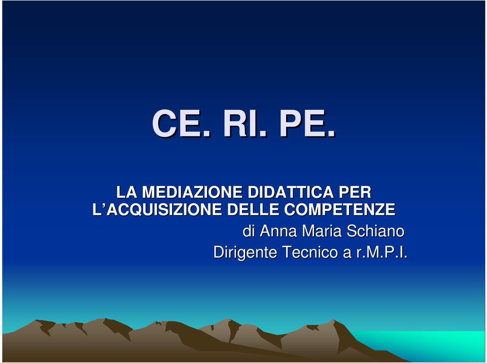 ACQUISIZIONE DELLE COMPETENZE